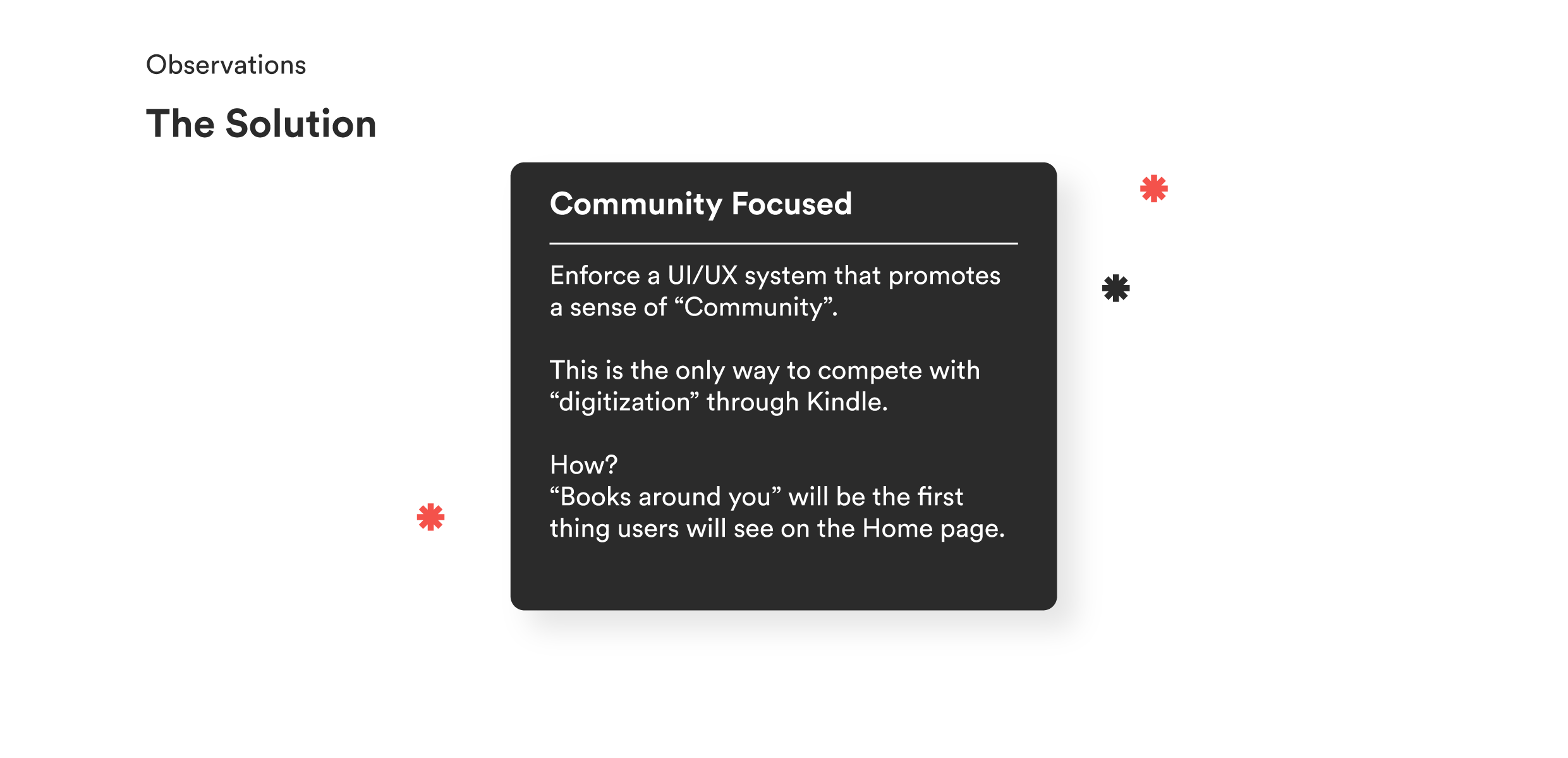 The solution - community focused approach